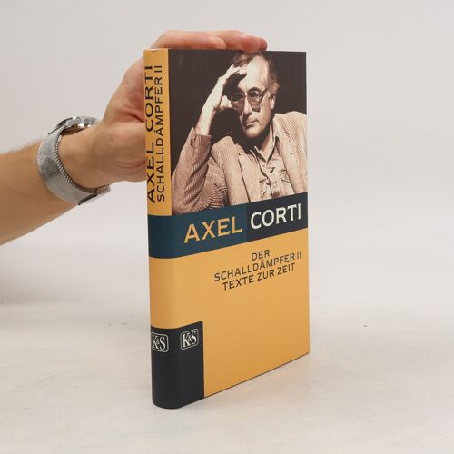 Der Schalldämpfer Ii | Axel Corti