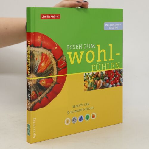 Essen Zum Wohlfuhlen | Claudia Nichterl