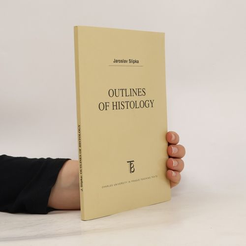 Outlines Of Histology | Jaroslav Slípka
