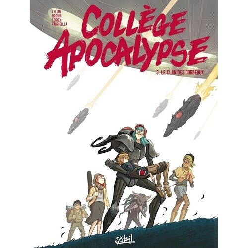 Collège Apocalypse - Tome 3 - Le Clan Des Corbeaux
