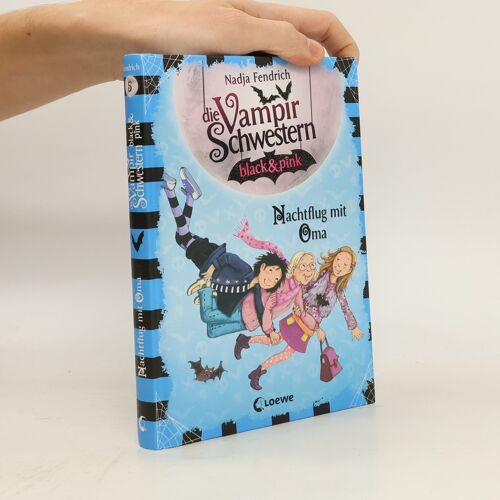 Die Vampirschwestern Black & Pink (Band 5) - Nachtflug Mit Oma