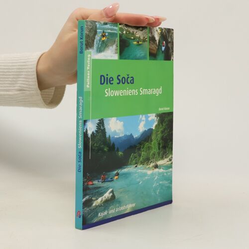 Die Soca | Borut Korun