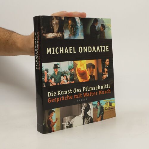Die Kunst Des Filmschnitts | Michael Ondaatje