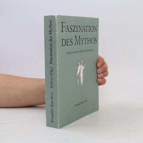 Faszination Des Mythos | Renate Schlesier