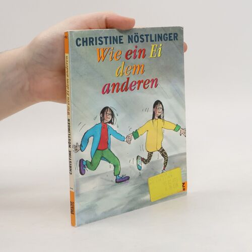 Wie Ein Ei Dem Anderen | Christine Nöstlinger