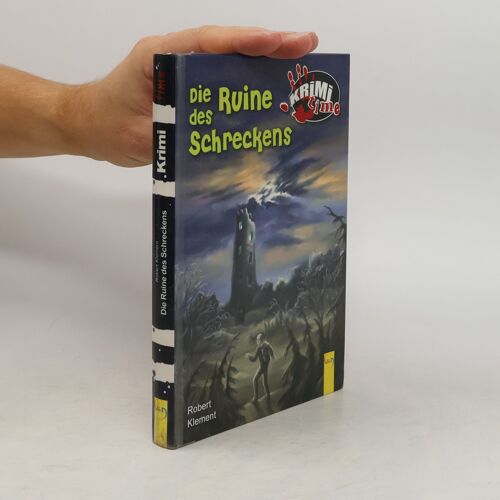 Die Ruine Des Schreckens | Robert Klement