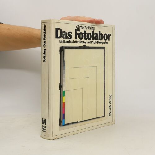 Das Fotolabor | Gunter Spitzing