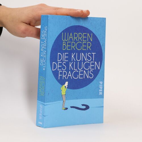 Die Kunst Des Klugen Fragens