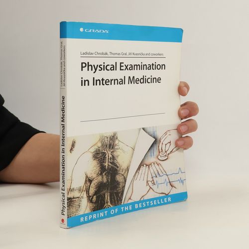 Physical Examination In Internal Medicine | Jiri Kvasnicka