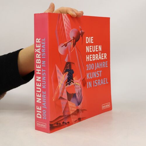 Die Neuen Hebraer | Doreet Le Vitte Harten