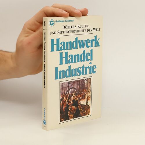 Handwerk Handel Industrie | Hannsferdinand Dobler