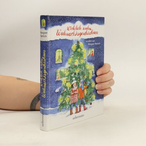 Wirklich Wahre Weihnachtsgeschichten