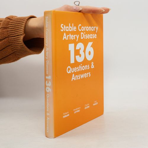 Stable Coronary Artery Disease 136 Questions & Answers | Kolektiv