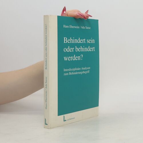 Behindert Sein Oder Behindert Werden? | Hans Eberwein
