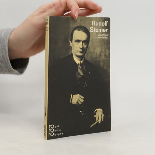 Rudolf Steiner. Mit Selbstzeugnissen Und Bilddokumenten | Johannes Hemleben