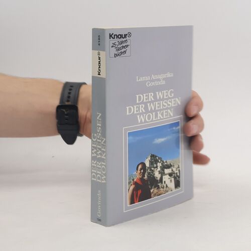 Der Weg Der Weissen Wolken | Anagarika Govinda