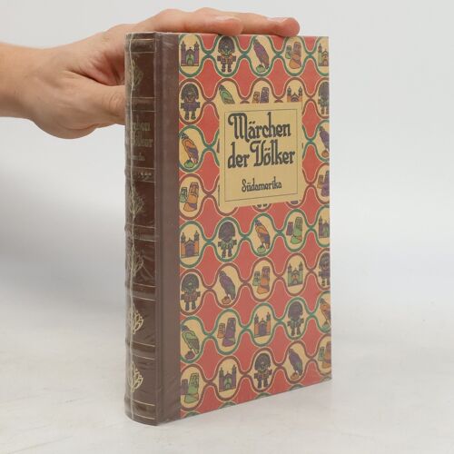 Märchen Der Völker: Südamerika | Bodo Von Petersdorf