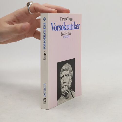 Vorsokratiker | Christof Rapp