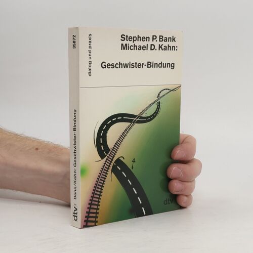 Geschwister-Bindung | Stephen P. Bank