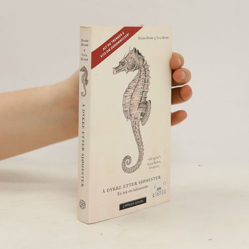 Å Dykke Etter Sjøhester | Ylva Østby