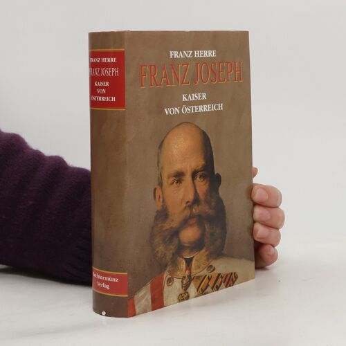 Franz Joseph | Franz Herre