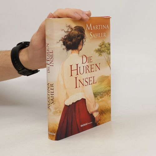 Die Hureninsel | Martina Sahler