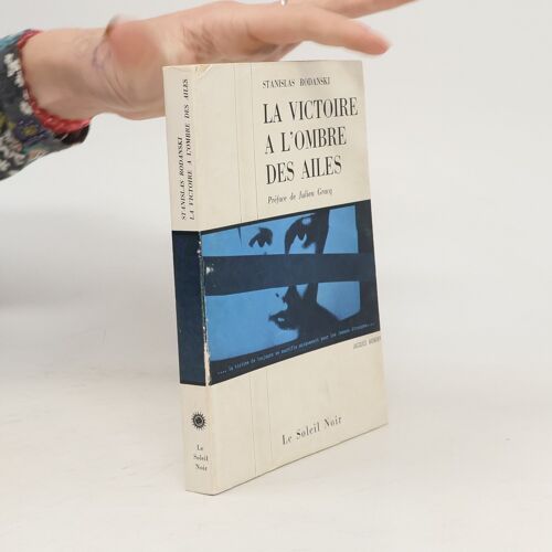 La Victoire À L'ombre Des Ailes | Stanislas Rodanski