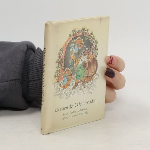 Quellen Der Weinfreuden | Wilhelm Busch