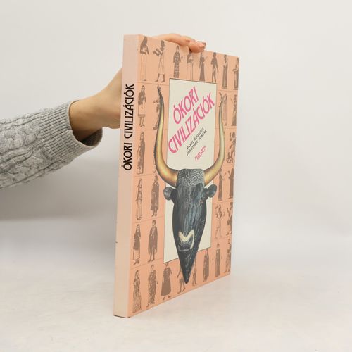 Ókori Civilizációk | Pavel Augusta