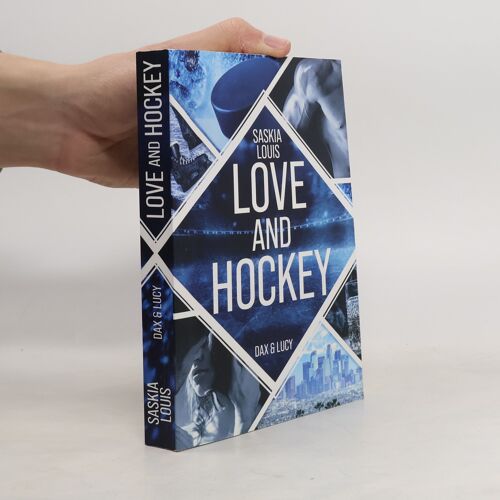 Love And Hockey: Dax & Lucy | Saskia Louis