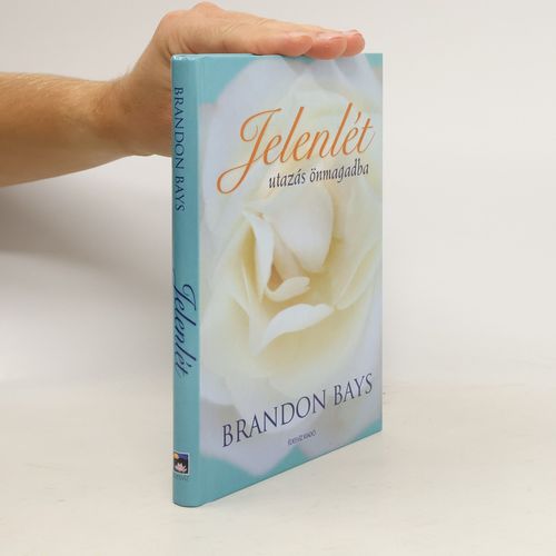 Jelenlét | Brandon Bays