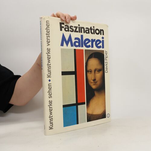 Faszination Malerei | David Piper