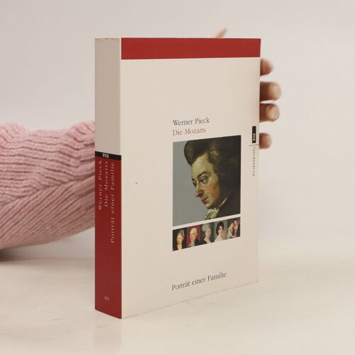 Die Mozarts: Porträt Einer Familie. Eva Tschenbücher, Bd. 257 (Eva-Taschenbücher)