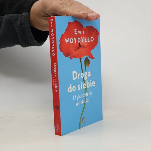 Droga Do Siebie | Ewa Woydyllo