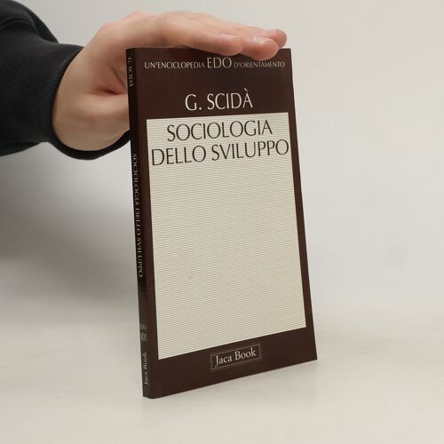 Sociologia Dello Sviluppo | Giuseppe Scidà