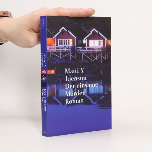 Der Einsame Mörder: Roman