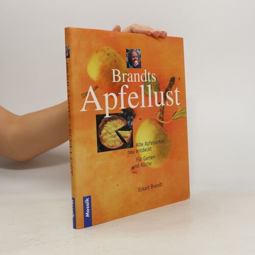 Brandts Apfellust | Eckart Brandt