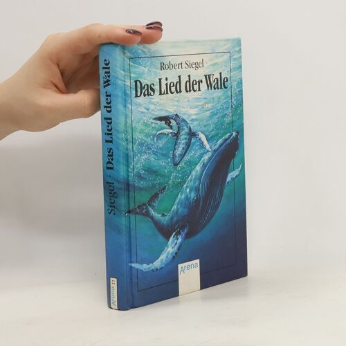 Das Lied Der Wale | Robert Siegel