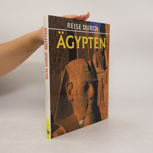 Reise Durch Agypten | Simonetta Crescimbene