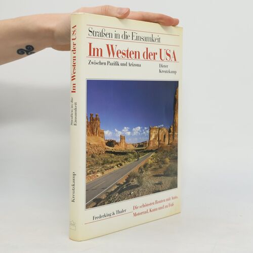 Im Westen Der Usa | Dieter Kreutzkamp