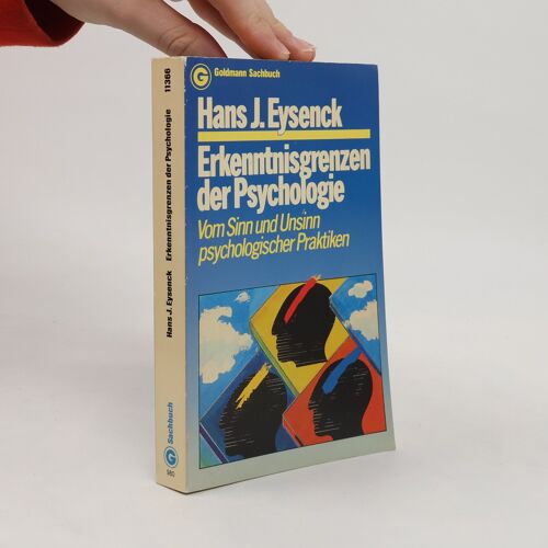 Erkenntnisgrenzen Der Psychologie | H. J. Eysenck