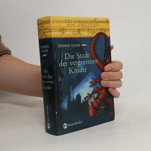 Das Vermächtnis Von Longlight 02. Die Stadt Der Vergessenen Kinder: Bd Ii