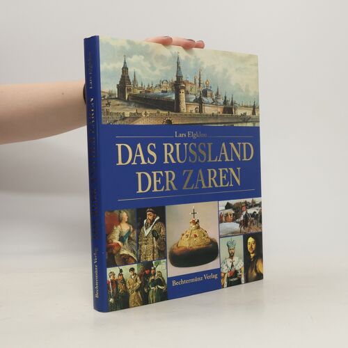Das Russland Der Zaren | Lars Elgklou