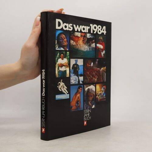 Das War 1984. Stern- Jahrbuch