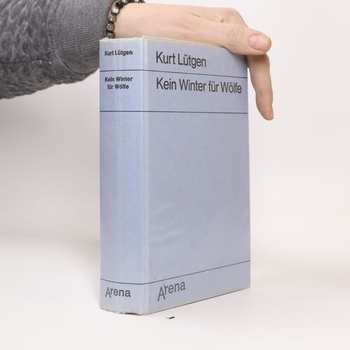 Kein Winter Fur Wolfe | Kurt Lutgen
