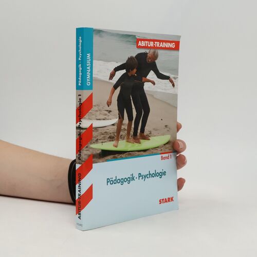 Abitur-Training - 1: Pädagogik, Psychologie | Björn Mellies