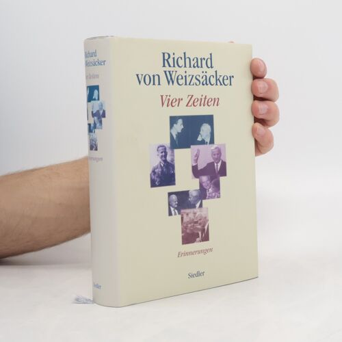 Vier Zeiten | Richard Von Weizsäcker