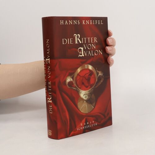 Die Ritter Von Avalon | Hans Kneifel
