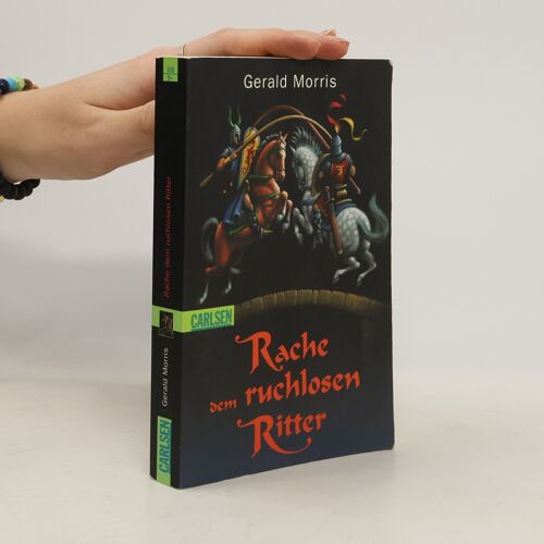 Rache Dem Ruchlosen Ritter | Gerald Morris