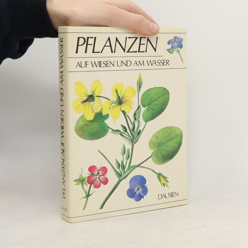 Pflanzen Auf Wiesen Und Am Wasser